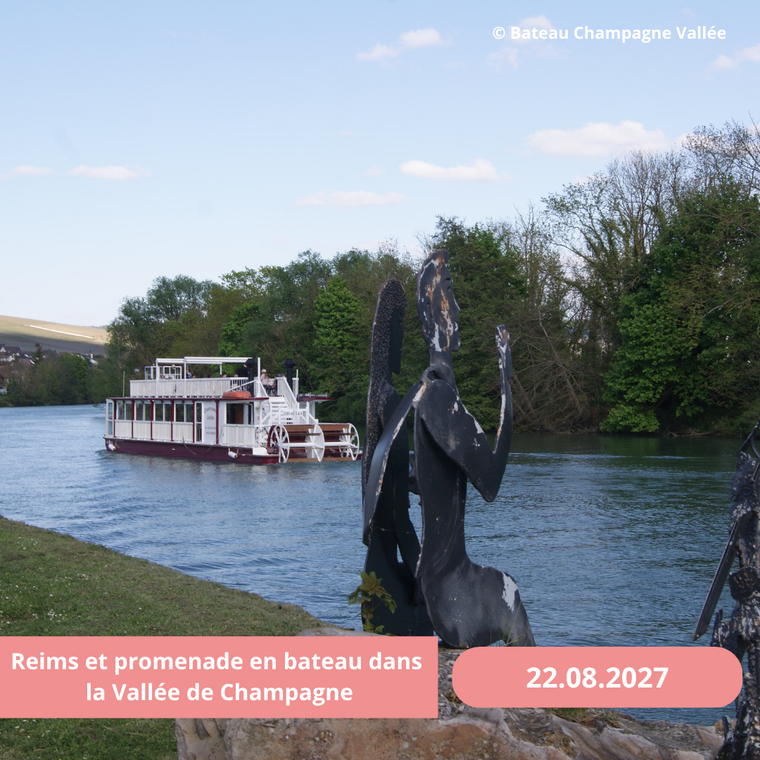 Dimanche 22/08/2027 Reims et promenade en bateau dans la Vallée de Champagne