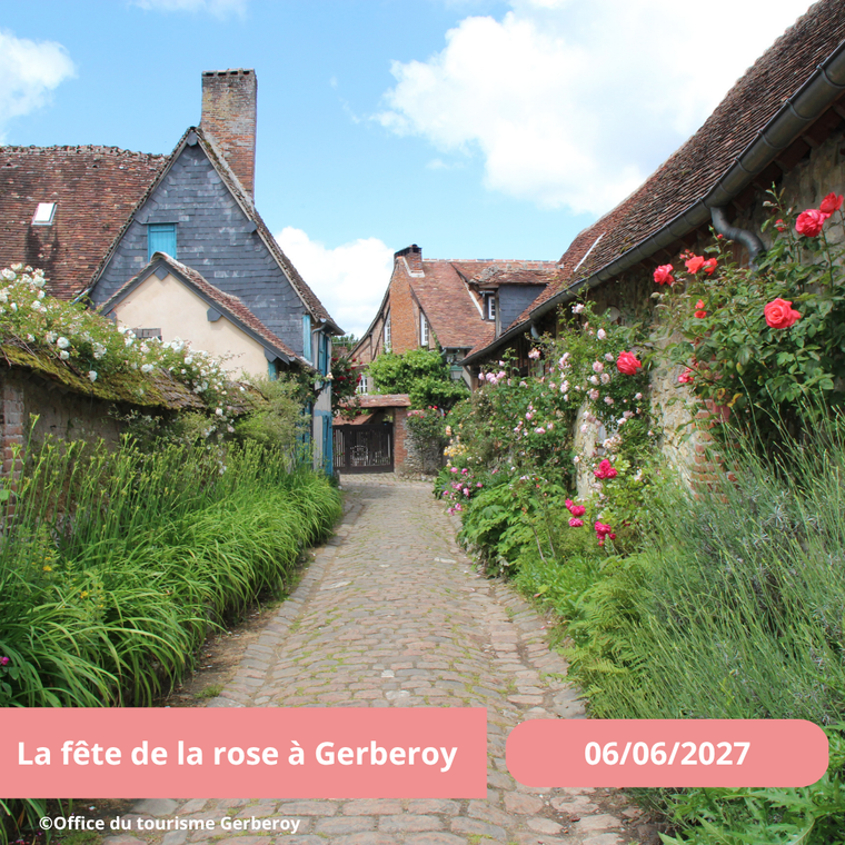 Dimanche 06/06/2027 96ème édition : La fête de la Rose à Gerberoy