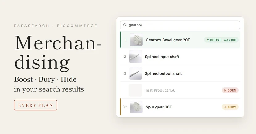PapaSearch Merchandising: Boost, Bury or Hide Products in BigCommerce Search