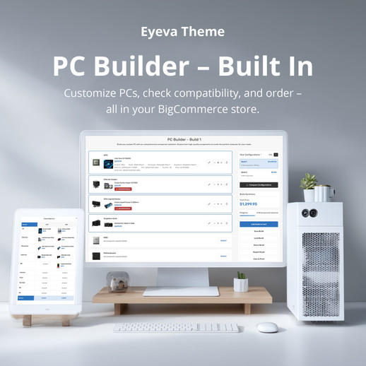 PC Builder for BigCommerce – Build & Buy Custom Computers Online