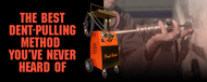 The Best Dent-Pulling Tool You’ve Never Heard Of