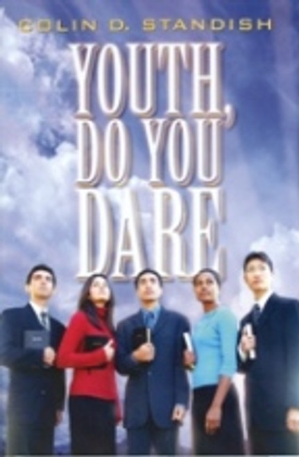 Youth Do You Dare? by Standish Youth Do You Dare? by Standish