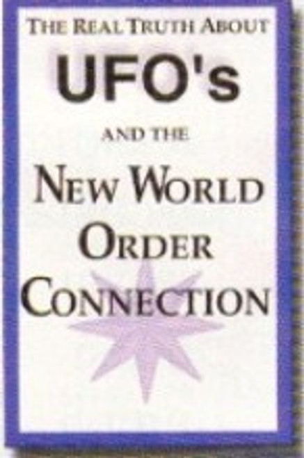 UFO's and the New World Order Connection