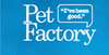 Pet Factory