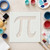 Pi Reusable Mylar Stencil - 10 mil Paint and Craft Stencil
