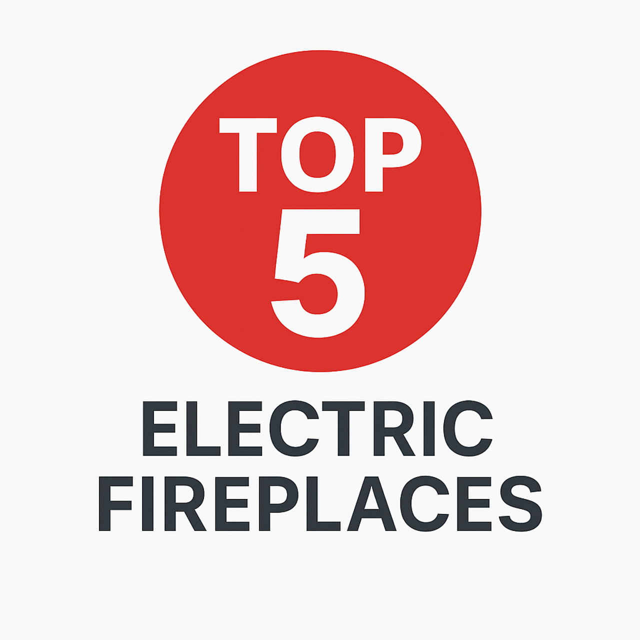Top 5 Electric Fireplaces