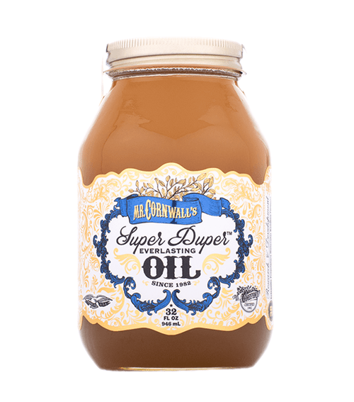 Mr. Cornwall's Super Duper Everlasting Oil 32oz. 