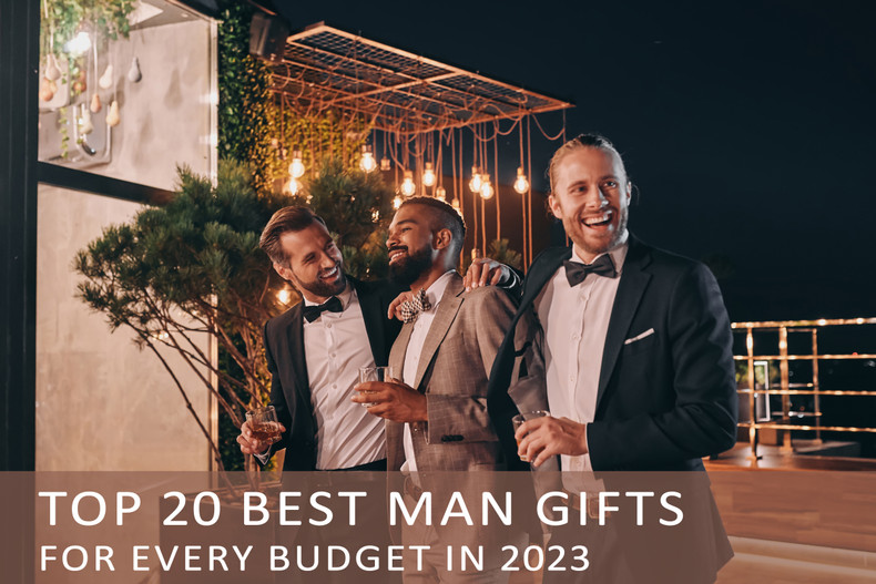 Top 20 Best Man Gifts for Every Budget in 2023