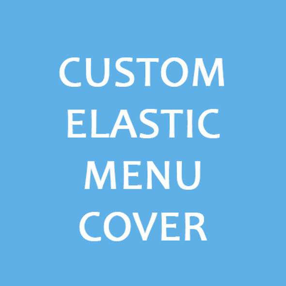 Custom Elastic Menu Cover