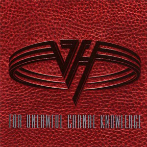 Van Halen For Unlawful Carnal Knowledge