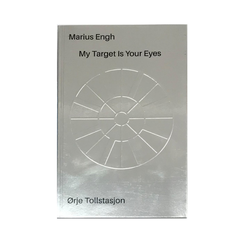 Marius Engh: My Target Is Your Eyes, Ørje Tollstasjon