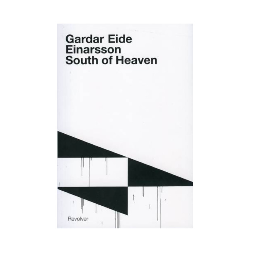 Gardar Eide Einarsson: South of Heaven