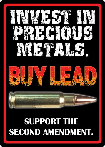 Rivers Edge EDGE SIGN 12"x17" "invest IN Precious Metals"