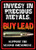 Rivers Edge EDGE SIGN 12"x17" "invest IN Precious Metals"