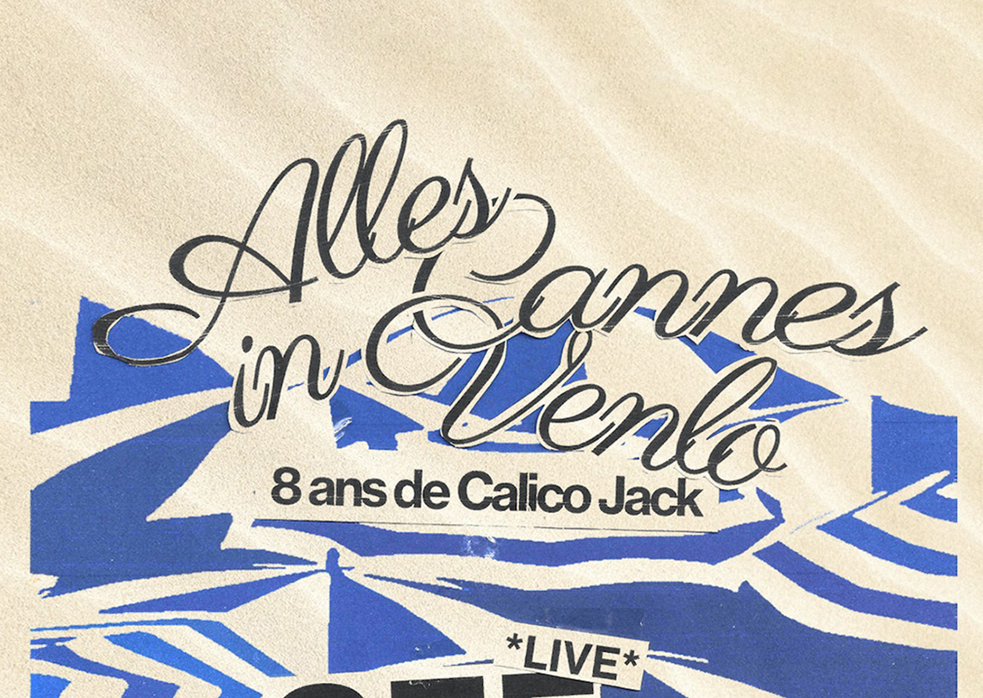 Alles Cannes in Venlo, 8 ans de Calico Jack