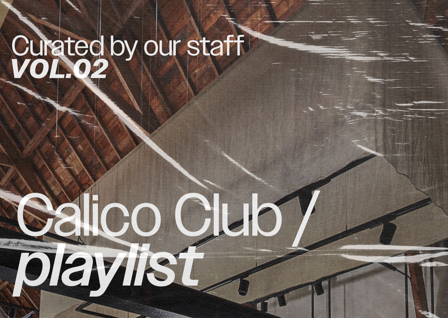 Calico Club / Playlist Vol.02