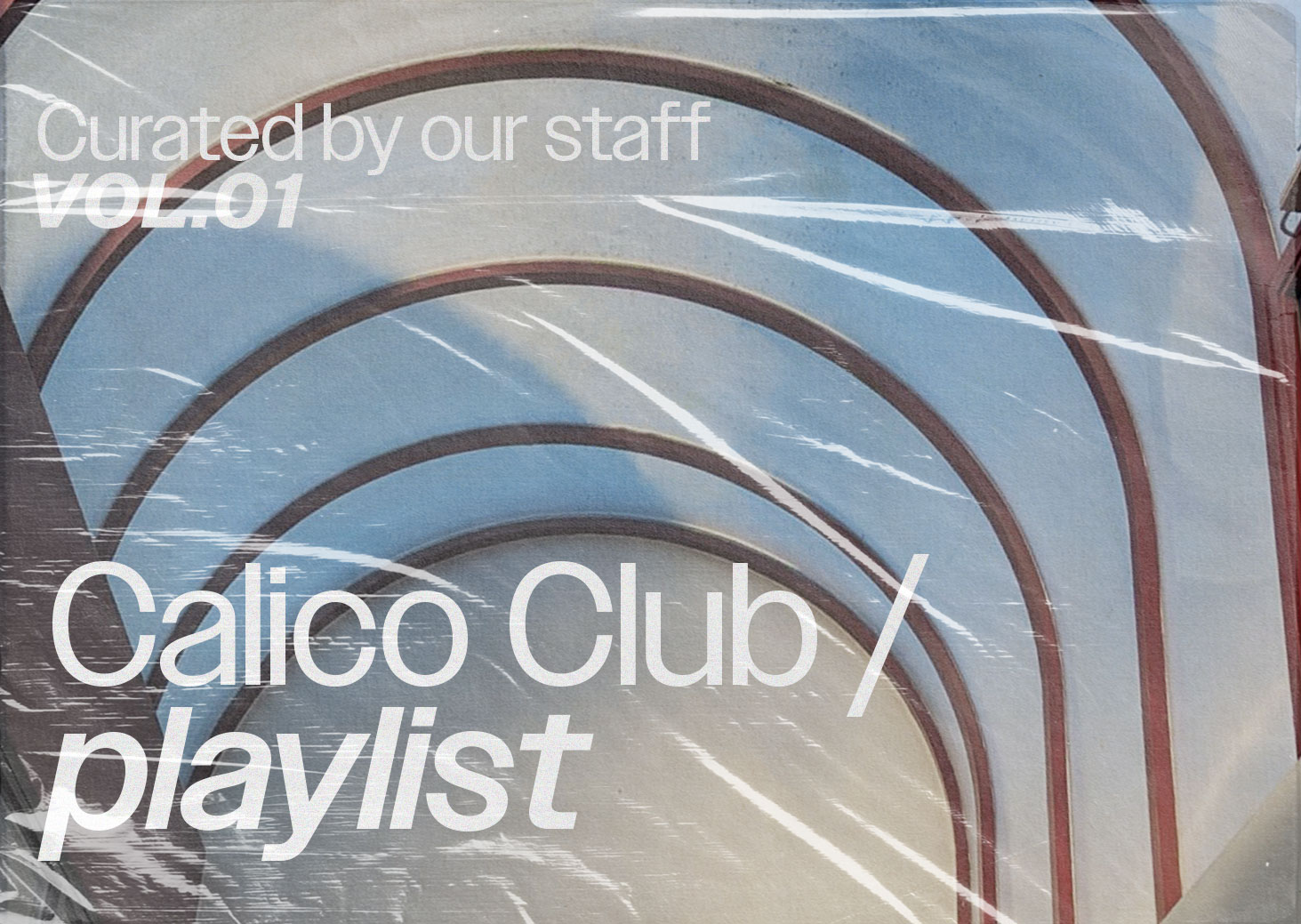 Calico Club / Playlist Vol.01