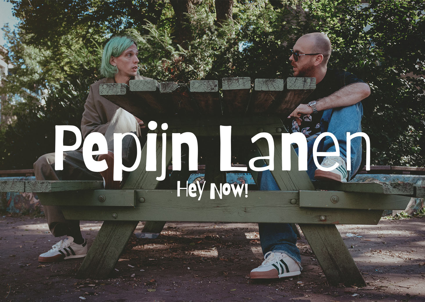 Hey Now! Pepijn Lanen