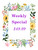 Weekly Special