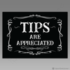 Tips Are Appreciated Store Restaurant Waitress Hostess Vinyl Decal Sticker