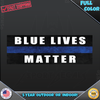 Blue Lives Matter I Support The Police Car Vinyl Sticker