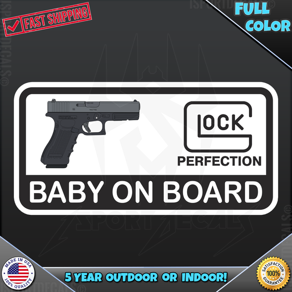 Glock Baby On Board Warning Handgun Firearm 113 Vinyl Decal Sticker