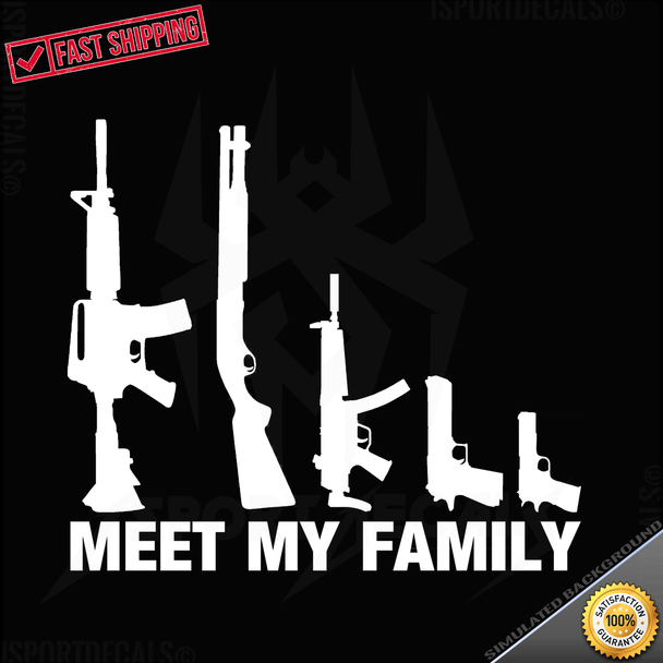 Meet My Gun Family AR15 Car Vinyl Decal Sticker