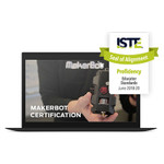 MakerBot certification of profieciency for educators.