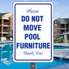 Pool Furniture (Blue): 12"x 18"  Heavy Duty Aluminum Sign