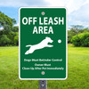 Pet Waste Sign: Off Leash Area 12"x 18" Aluminum