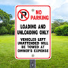 No Parking Loading: 12" x 18" Heavy Duty Aluminum Sign