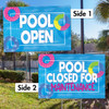 Pool Open Closed: 12"x18" Dual Message Yard Sign (Pool Party)