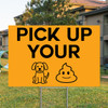 Pick Up Your Dog Poop Emoji: Yard Signs