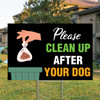 Please Clean Up After Your Dog: Yard Signs