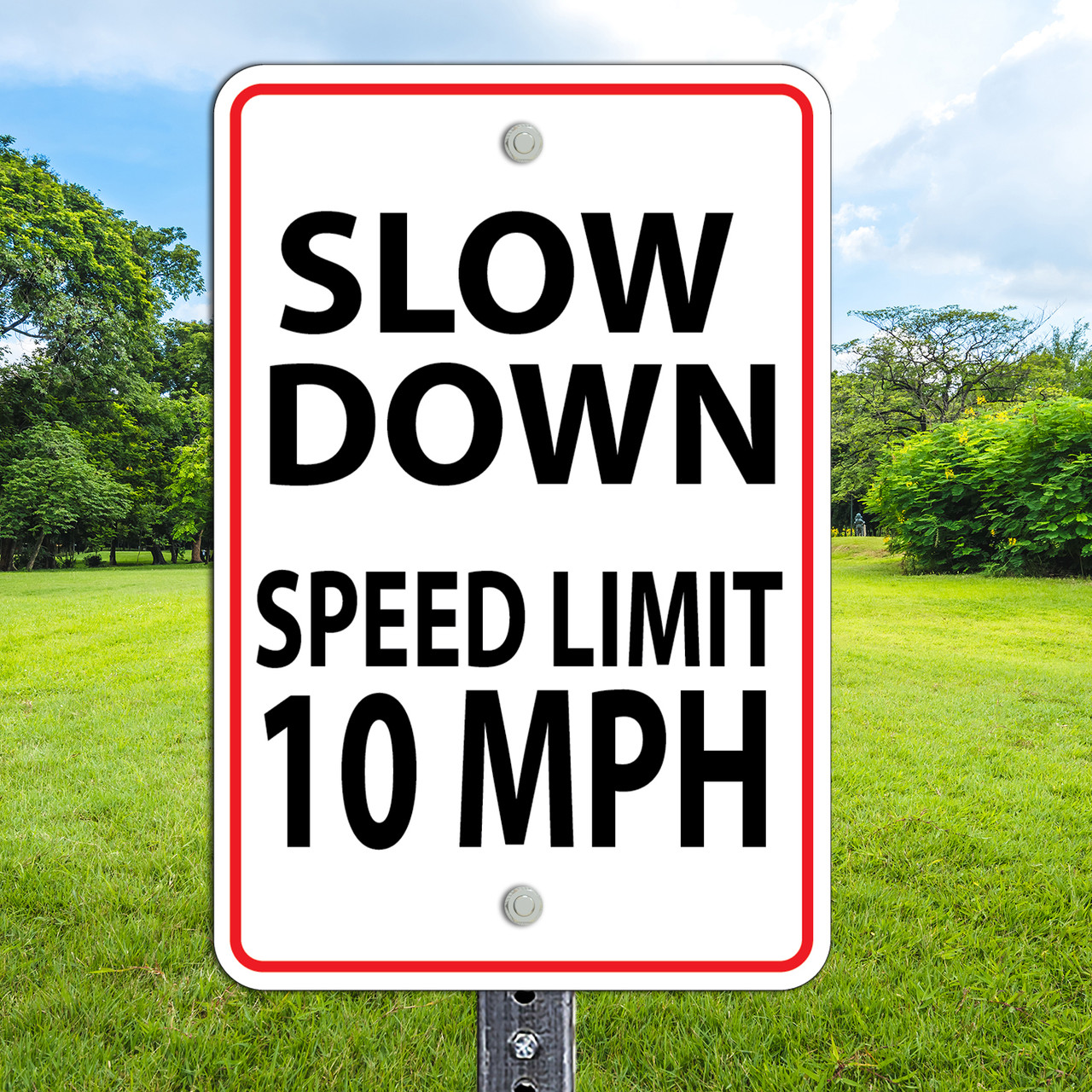 Slow Down 10 MPH: 12" x 18" Heavy Duty Aluminum Sign