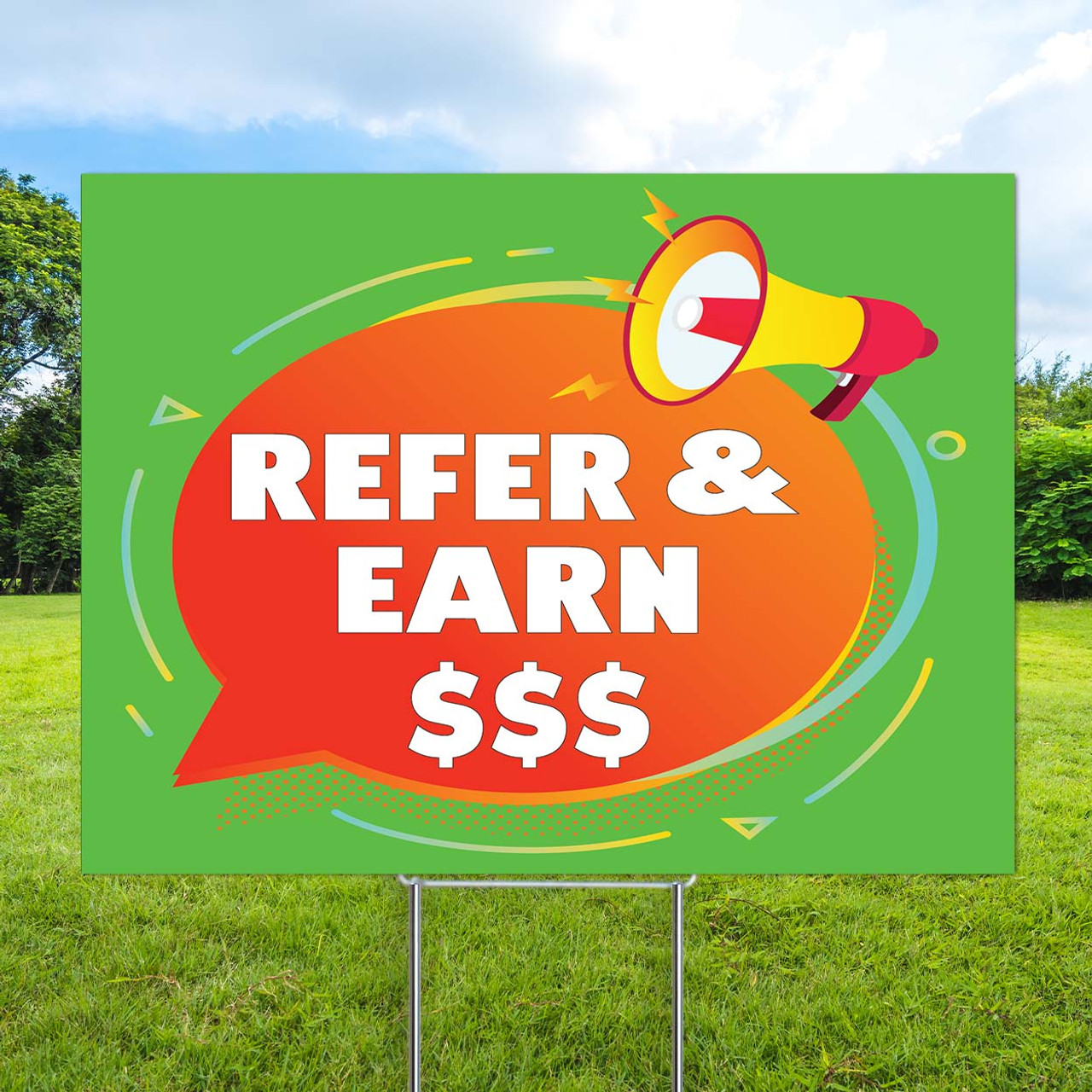 Refer and Earn: Yard  Signs