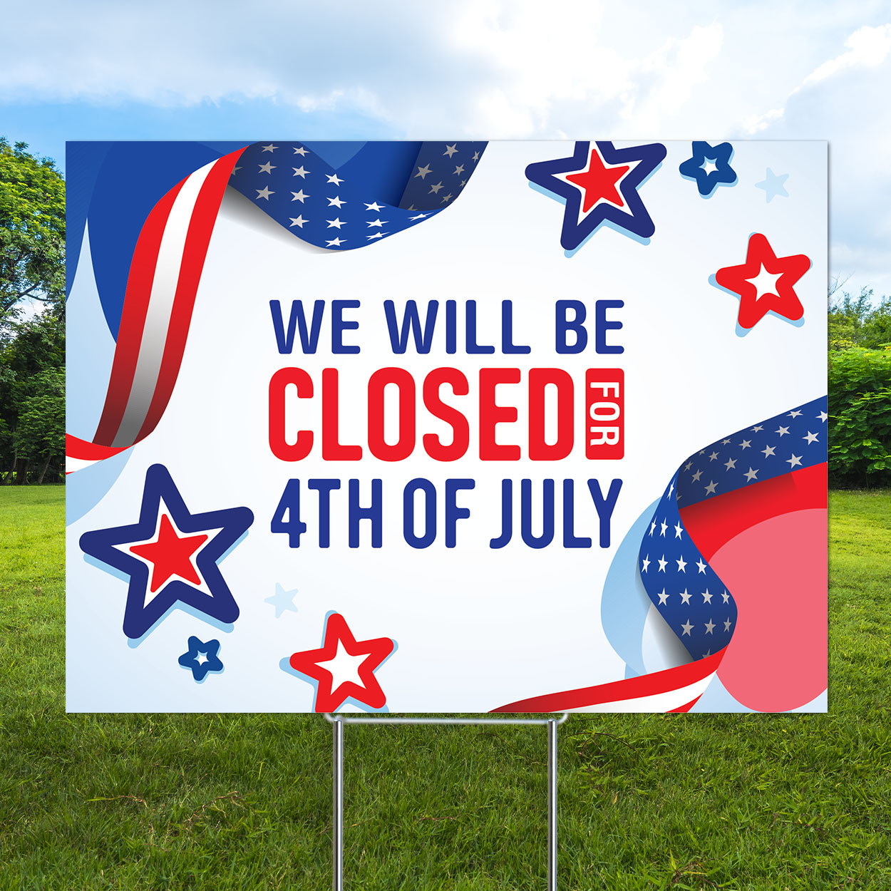 Closed 4th of July: Holiday Coroplast Yard Signs