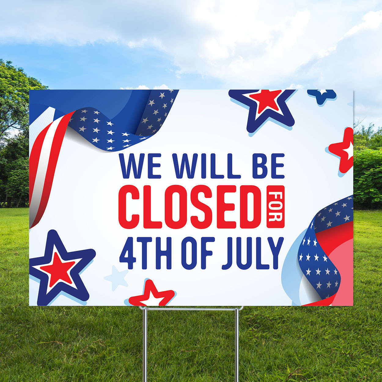Closed 4th of July: Holiday Coroplast Yard Signs