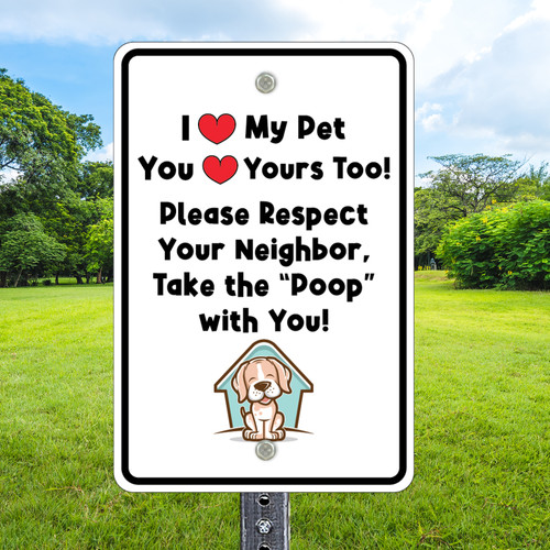 Pet Waste Sign: Respect Neighbor 12"x 18" Aluminum