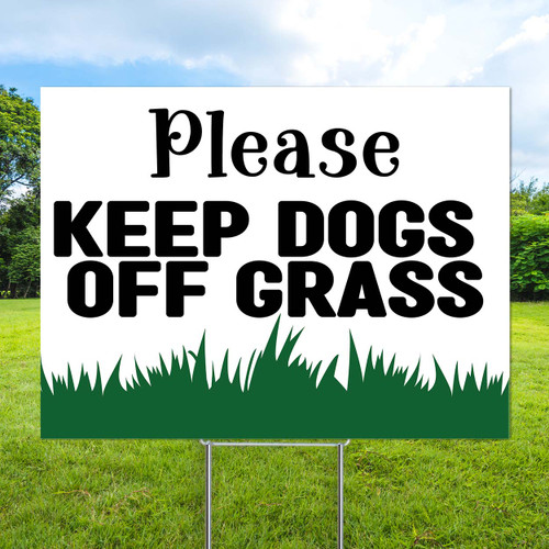 Keep Dogs Off Grass: Yard Signs