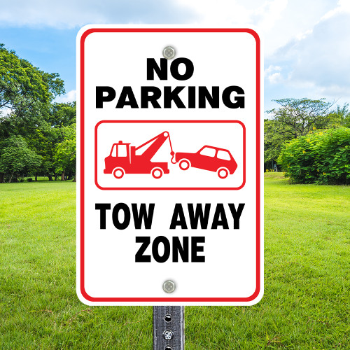 No Parking Tow Away Zone 12" x 18"  Aluminum Sign