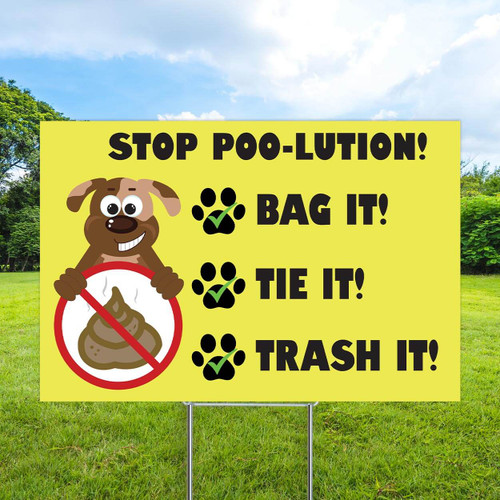 Stop Poo-lution: 12"x18" Yard Sign