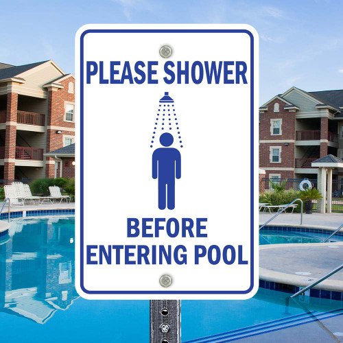 Shower Before Pool: 12"x 18" Heavy Duty Aluminum Sign