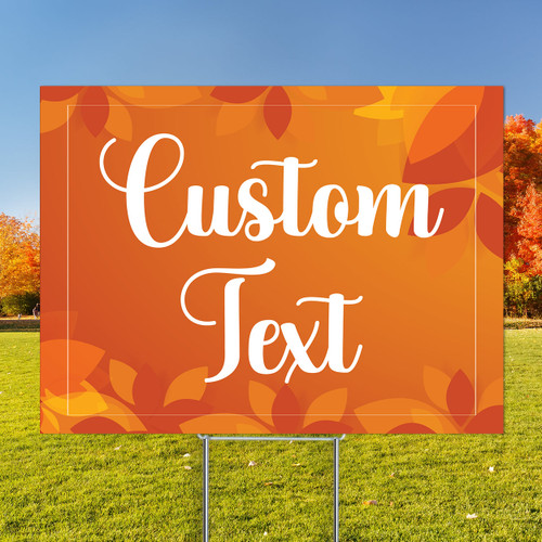 Rustic Autumn - Semi Custom Coroplast Sign