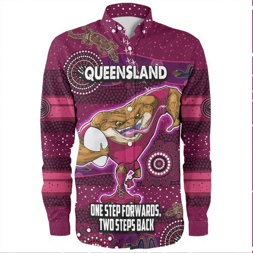 Queensland Long Sleeve Shirt - One Step Forwards Two Steps Back With Aboriginal Style