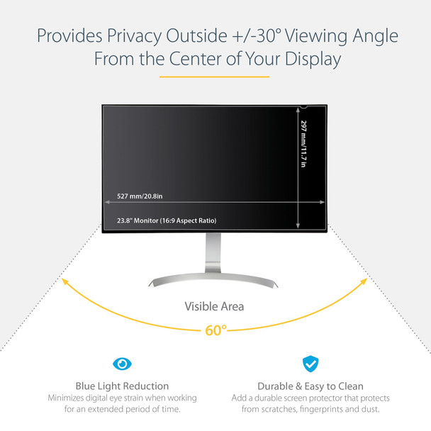 StarTech.com Monitor Privacy Screen for 23.8" Display - Computer Screen Security Filter - Blue Light Reducing Screen Protector Film - 16:9 Widescreen -Matte/Glossy - +/-30 Degree DH PRIVACY-SCREEN-238M 065030894210