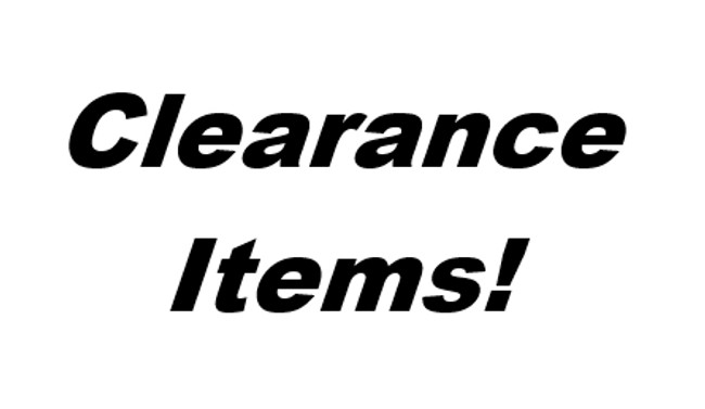 Clearance Items!