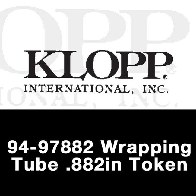 .882in Token Wrapping Tube