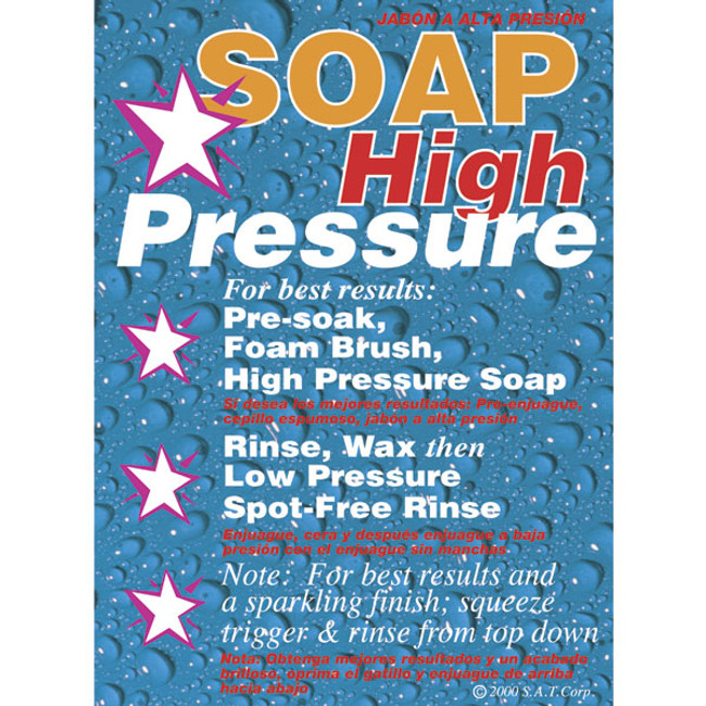 Sign, Instructional Soap High Pressure, 18in W x 24in H