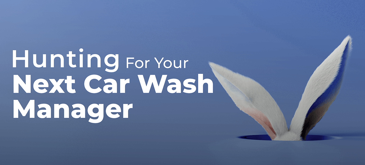 Hunting For Your Next Car Wash Manager Sonny's Enterprises